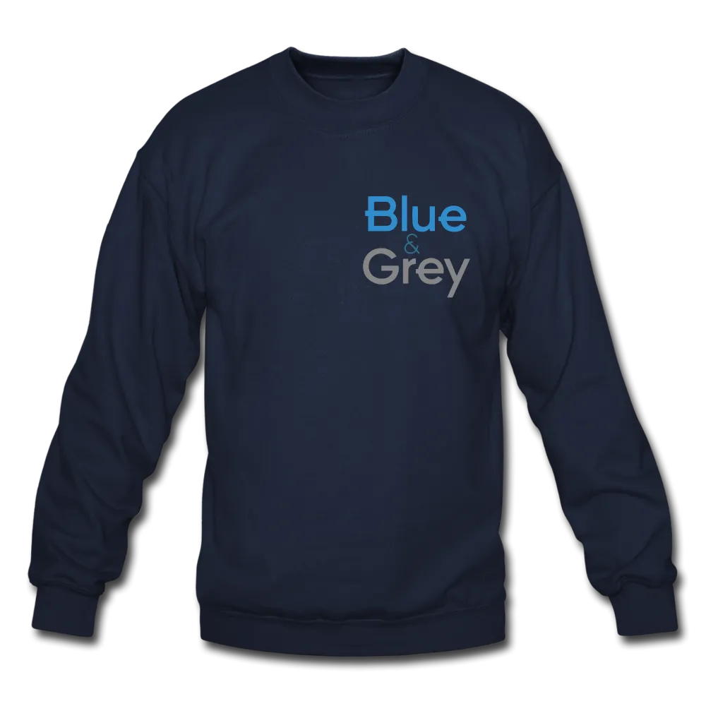 Blue & Grey "Be" Unisex Crewneck Sweatshirt