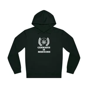 Cannabis Is Medicine Unisex Drummer Hoodie
