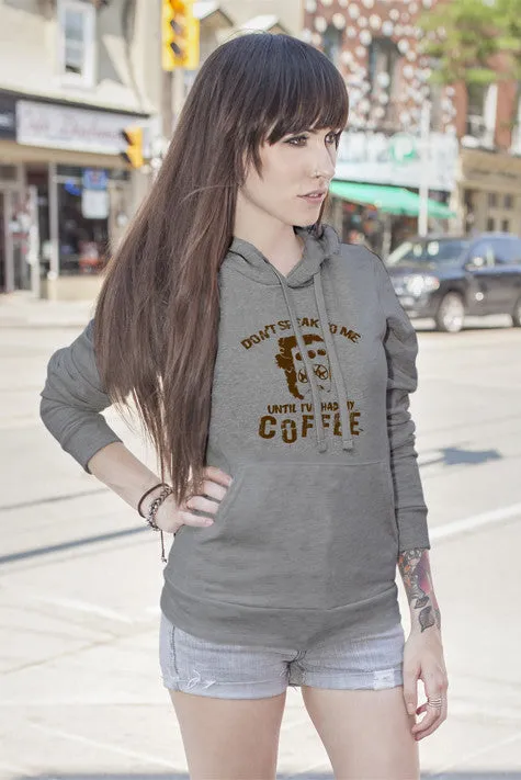 Dont Speak to me until Ive had my Coffe (Women)