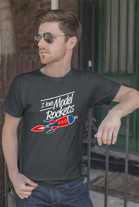 I Love Model Rockets (Men)