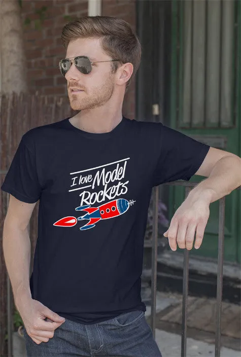 I Love Model Rockets (Men)