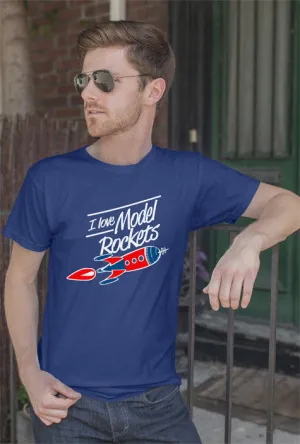 I Love Model Rockets (Men)