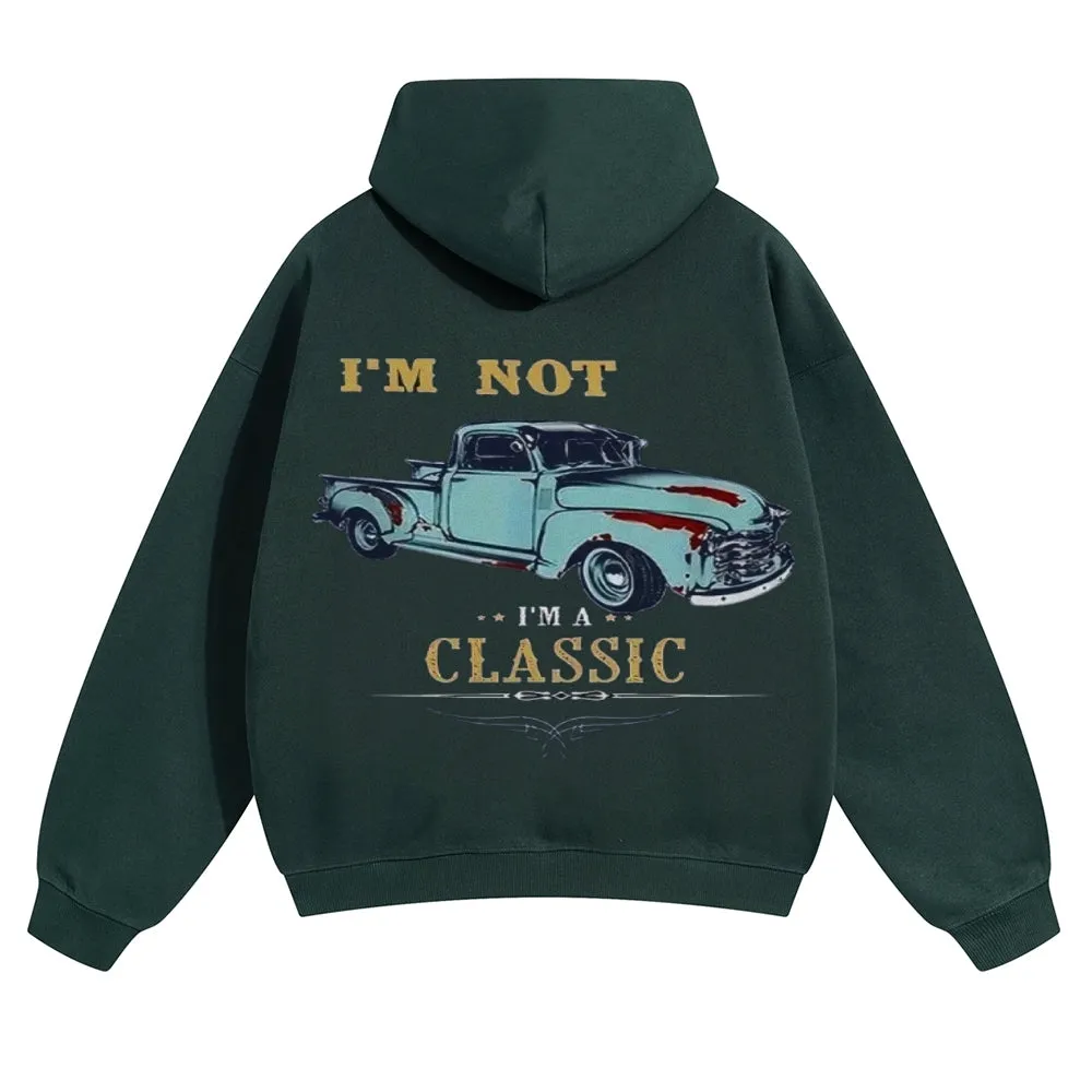Mens Vintage I'M Not I'M A Classic Hoodies