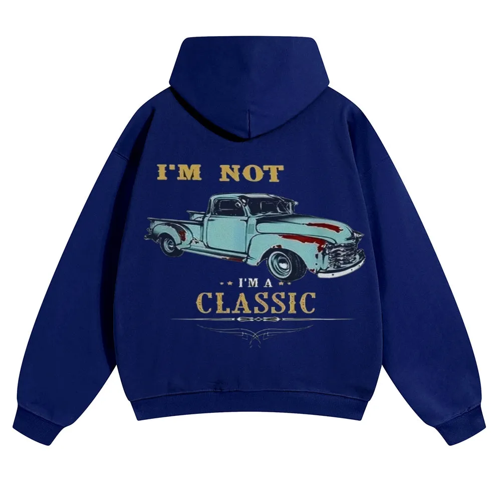 Mens Vintage I'M Not I'M A Classic Hoodies