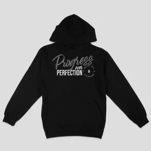 Progress Over Perfection Hoodie