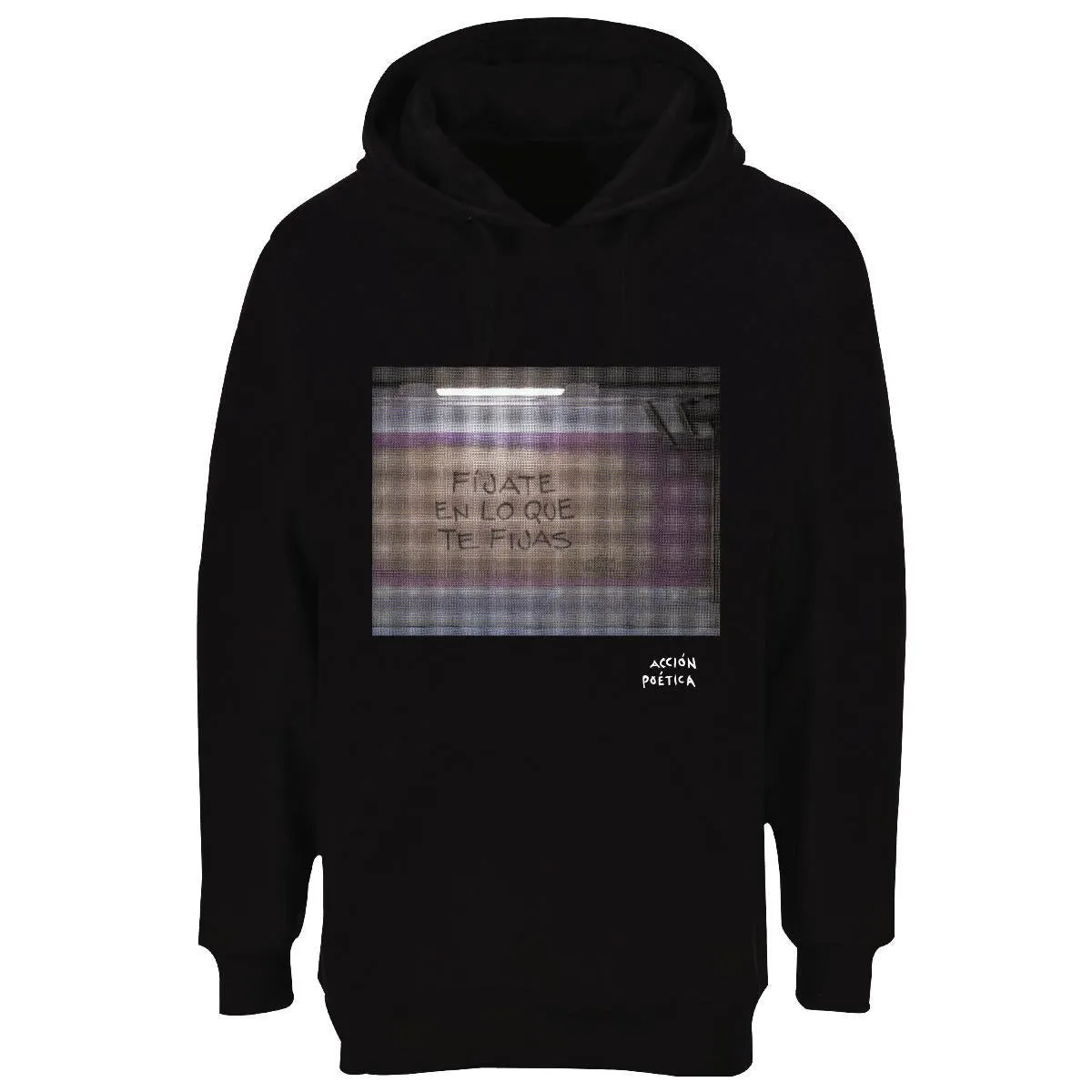 Sudadera Acción Poética Unisex Fíjate en lo que te fijas