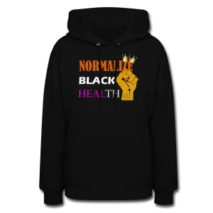 Women's Normalize Black Health Hoodie